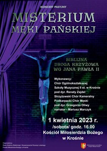 Koncert Pasyjny - Misterium Męki Pańskiej
